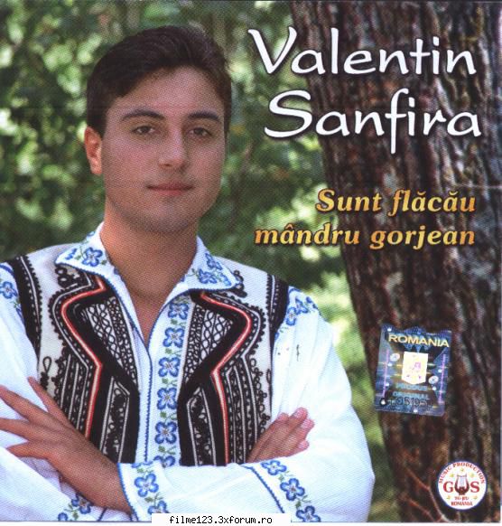 valentin sanfira sunt flacau mandru gorjean original 2011 valentin sanfira sunt flacau mandru